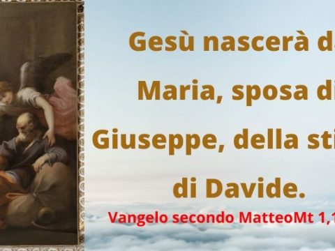 Vangelo e Meditazione della IV domenica di Avvento