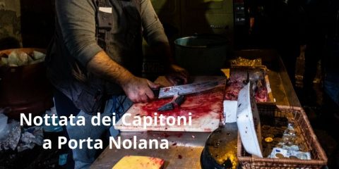 La Nottata dei Capitoni a Porta Nolana