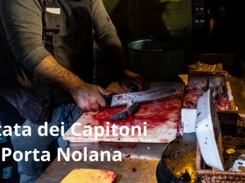 La Nottata dei Capitoni a Porta Nolana