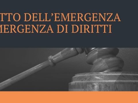 Diritto dell’emergenza o emergenza di diritti