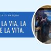 Vangelo e Meditazione della V DOMENICA DI PASQUA – ANNO A