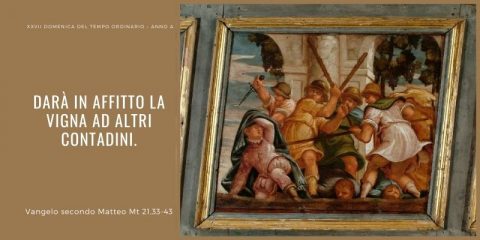 Vangelo e Meditazione della XXVII Domenica del Tempo Ordinario Anno A