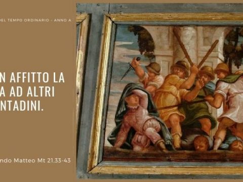 Vangelo e Meditazione della XXVII Domenica del Tempo Ordinario Anno A