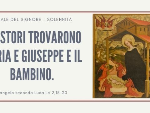 Vangelo e Meditazione della Solennità del Natale