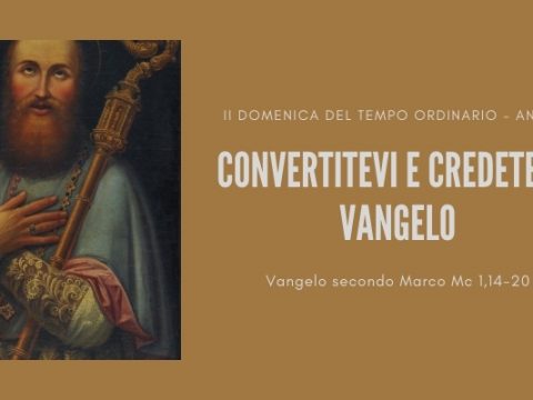 Vangelo e Meditazione della III Domenica del Tempo Ordinario – Anno B