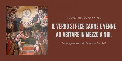 Vangelo e Meditazione della seconda domenica dopo Natale