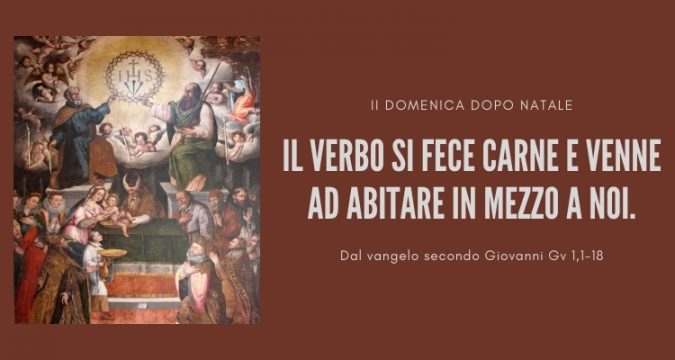 Vangelo e Meditazione della seconda domenica dopo Natale