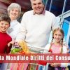 15 Marzo, Giornata Mondiale Diritti dei Consumatori