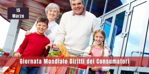 15 Marzo, Giornata Mondiale Diritti dei Consumatori