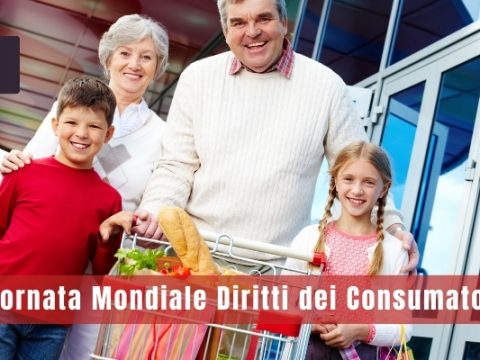 15 Marzo, Giornata Mondiale Diritti dei Consumatori