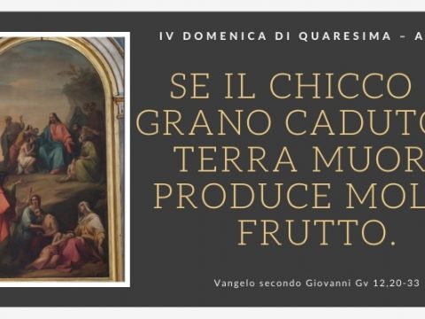 Vangelo e Meditazione della V Domenica di Quaresima – Anno B