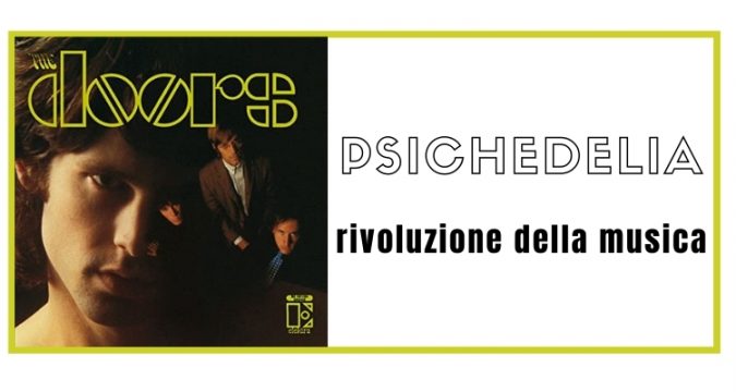 "The Doors" : viaggio nella Psichedelia