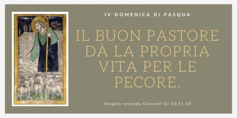 Vangelo e Meditazione della IV DOMENICA DI PASQUA – ANNO B