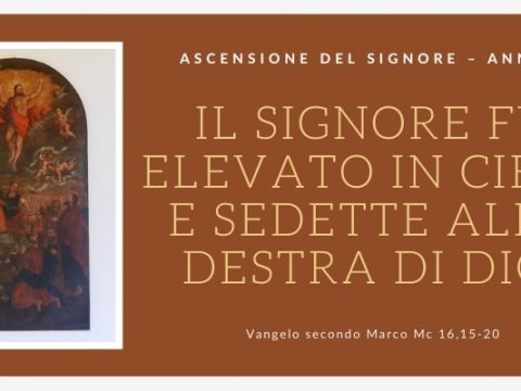 Vangelo e Meditazione dell'ASCENSIONE DEL SIGNORE – ANNO B