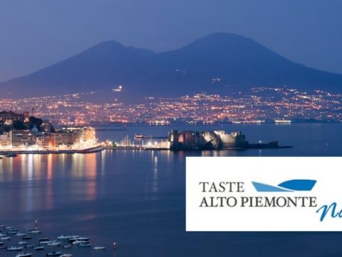 Taste Alto Piemonte Napoli al via domenica 30 maggio