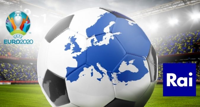 EURO 2020 e RAI- Lo spettacolo in TV e tutte le piattaforme social e web