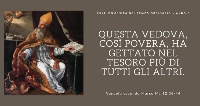 Vangelo e Mediatazione della XXXII DOMENICA DEL T. O. - ANNO B