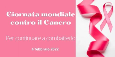 Giornata mondiale contro il Cancro, per continuare a combatterlo