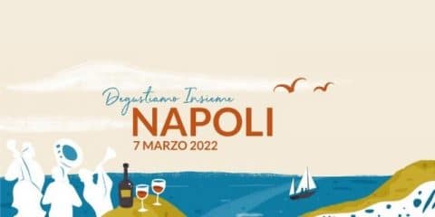 Degustiamo Insieme Napoli: Al Via Il Ricco Calendario 2022