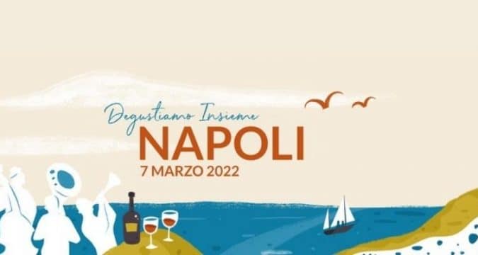 Degustiamo Insieme Napoli: Al Via Il Ricco Calendario 2022