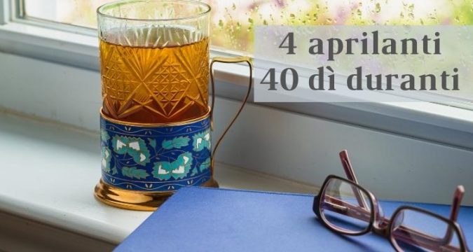 4 brillanti giorni 40, il proverbio corrispondente il 4 di aprile