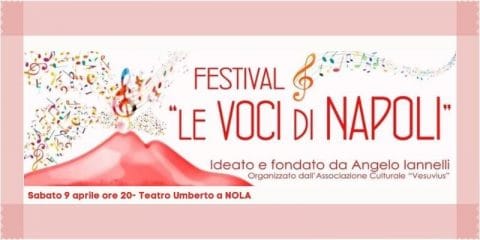 Al via la settima edizione del festival “Le voci di Napoli” a Nola