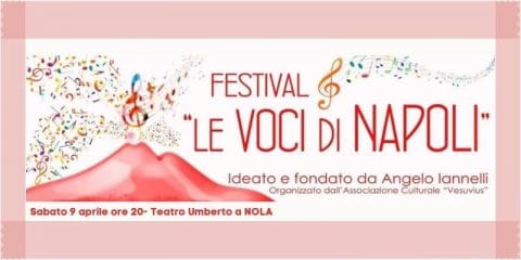 Al via la settima edizione del festival “Le voci di Napoli” a Nola