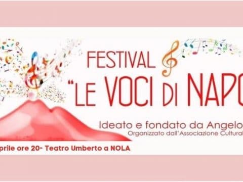 Al via la settima edizione del festival “Le voci di Napoli” a Nola