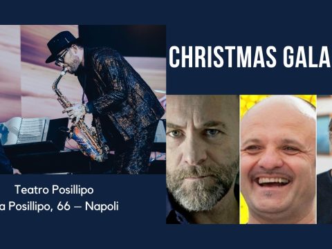 Christmas Gala 2022 al Teatro Posillipo con ospiti Jimmy Sax, Peppe Iodice, Gianfranco Gallo e Gigi Savoia.