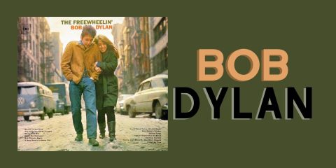 The Freewhelin Bob Dylan, un disco d'altri tempi