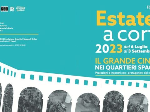 Estate a Corte, rassegna di cinema italiano e internazionale ai Quartieri Spagnoli