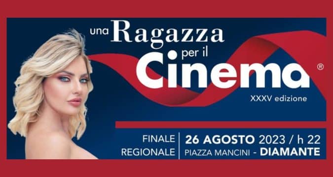 Una Ragazza per il Cinema XXXV edizione a Diamante (CS) il 26 agosto