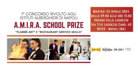 AMIRA SCHOOL PRIZE, 1° Concorso per gli Istituti Alberghieri di Napoli