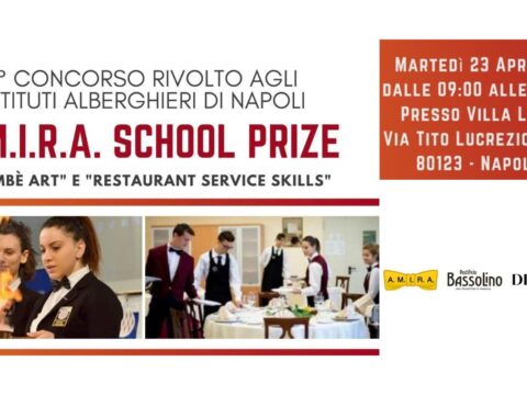 AMIRA SCHOOL PRIZE, 1° Concorso per gli Istituti Alberghieri di Napoli