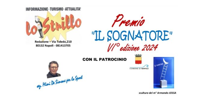 Premio il Sognatore VI edizione, a Villa Domi Napoli il 24 aprile