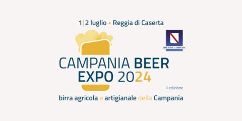Campania Beer Expo seconda edizione, alla Reggia di Caserta da lunedì 1° luglio