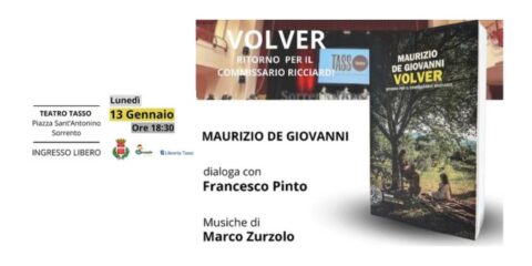 Maurizio de Giovanni presenta "Volver. Ritorno per il Commissario Ricciardi" a Sorrento. Appuntamento imperdibile al Teatro Tasso