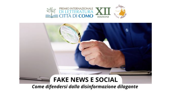 Fake News e Social: il Convegno a Como per Difendersi dalla Disinformazione