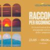 Racconti per Ricominciare 2025: Il Festival del Teatro al Tramonto nella Magica Campania