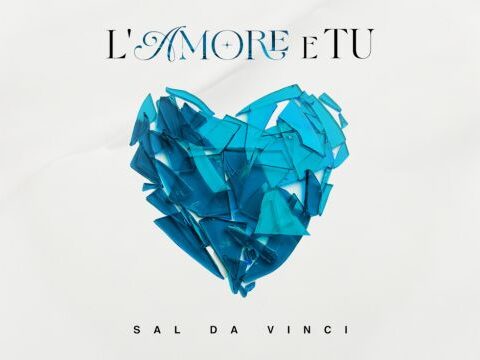 L’Amore e Tu: Sal Da Vinci lancia il videoclip del nuovo singolo