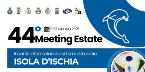 Ischia si prepara ad accogliere le stelle del calcio: al via il "Meeting Estate" di incontri internazionali sui temi del calcio!