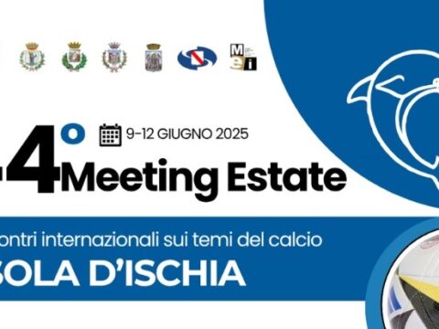 Ischia si prepara ad accogliere le stelle del calcio: al via il "Meeting Estate" di incontri internazionali sui temi del calcio!