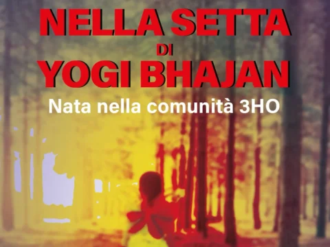 Nella Setta di Yogi Bhajan di Dharma Bernardi