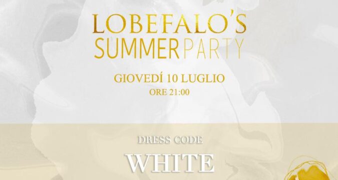 Una notte che non è solo un evento, ma Lobefalo's Summer party è un’esperienza che celebra l’eredità di un visionario.