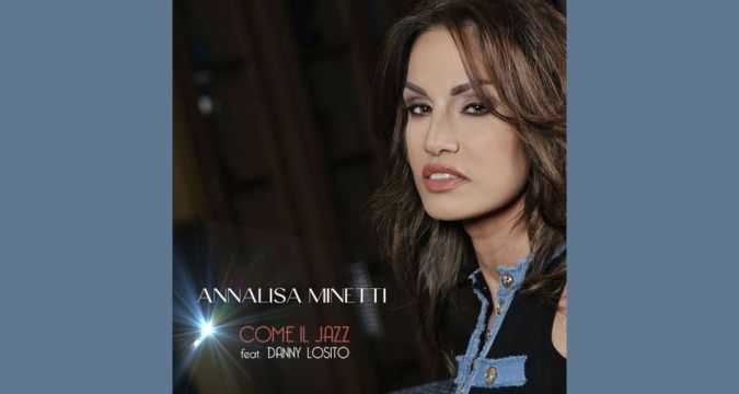 Annalisa Minetti e Danny Losito - Cover singolo "Come il Jazz"