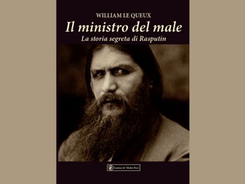 Copertina del libro "Il Ministro del Male" Rasputin, di William Le Queux, edizione italiana Lorenzo de' Medici Press