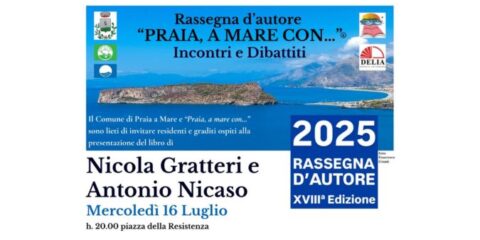 Nicola Gratteri e Antonio Nicaso presentano “Una cosa sola” a Praia a Mare durante la Rassegna d’autore 2025