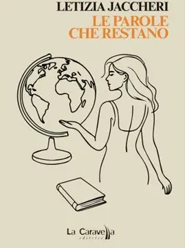 Le parole che restano di Letizia Jaccheri