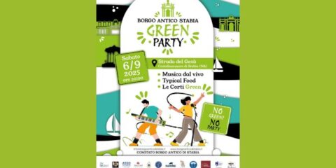 Green Party Castellammare di Stabia 2025 – musica e gusto nel Borgo Antico