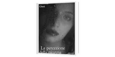 La percezione della pioggia di Marinella Giuni